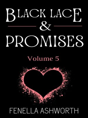 cover image of Black Lace & Promises--Volume 5